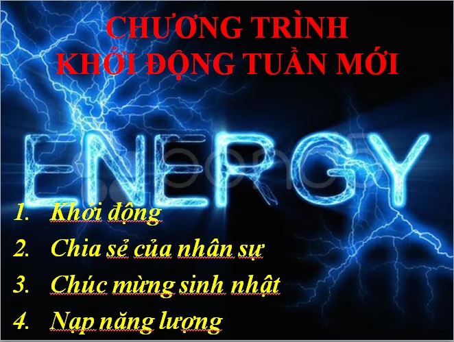 CHƯƠNG TRÌNH KHỞI ĐỘNG NGÀY MỚI 22/07/2019