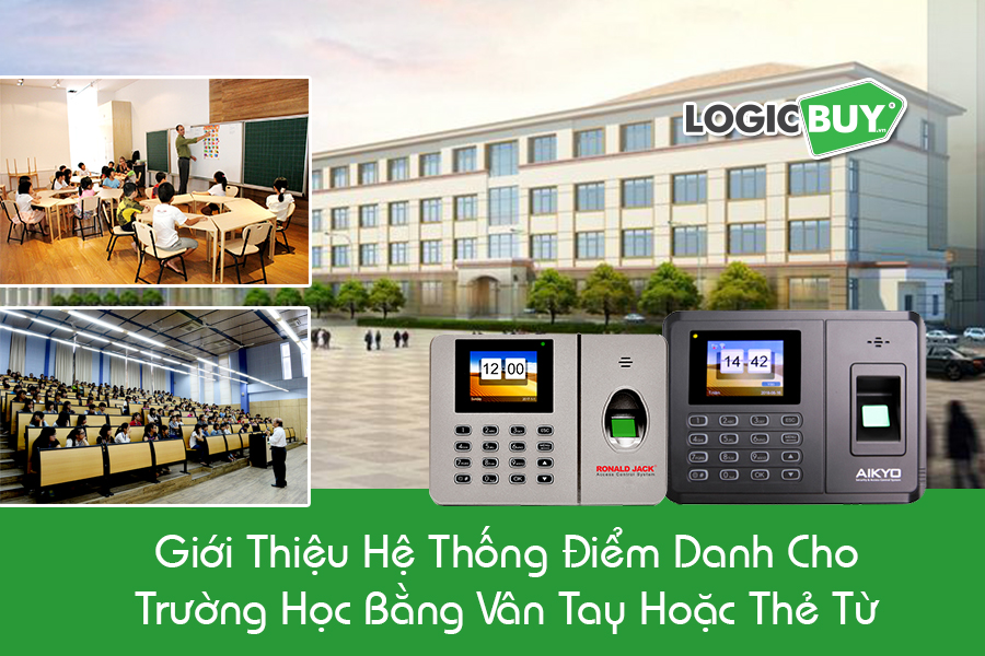Quản lý điểm danh học sinh, sinh viên bằng máy chấm công vân tay