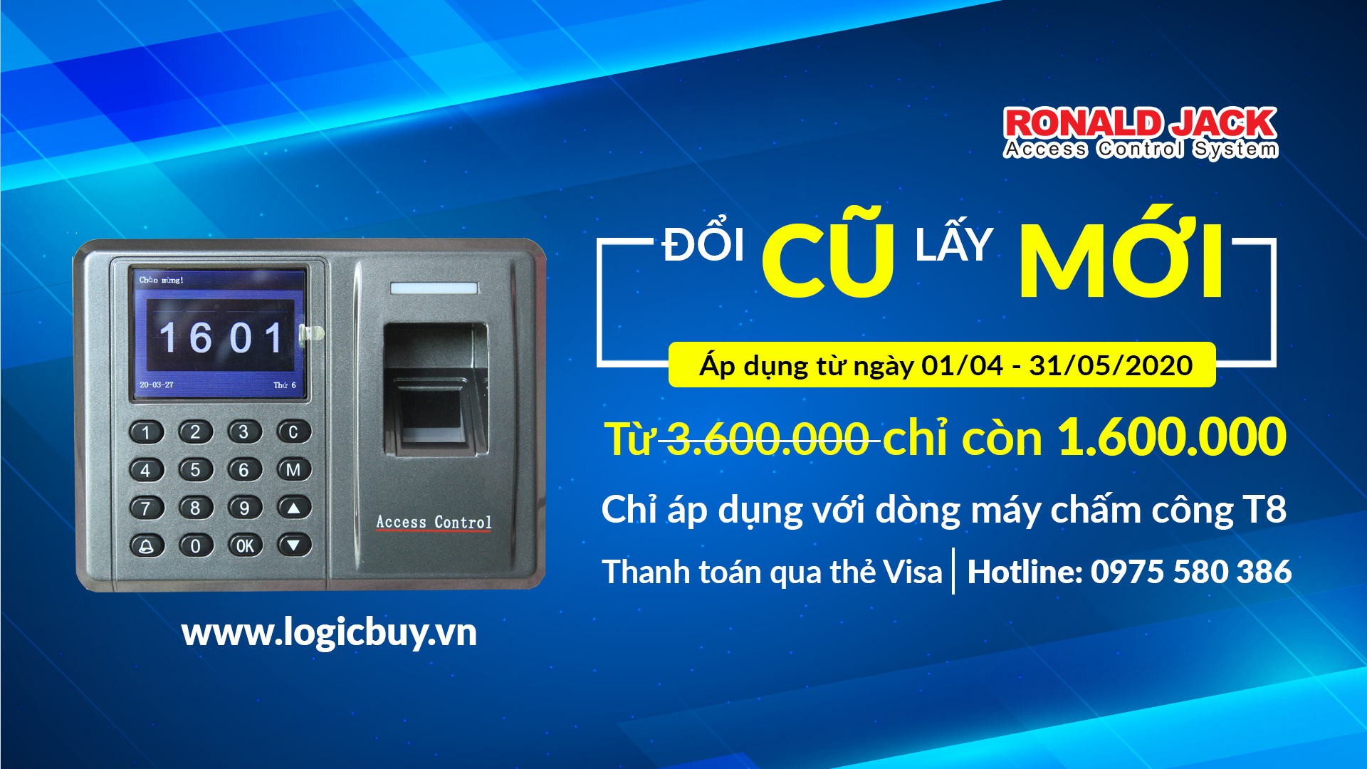 Đổi máy chấm công cũ lấy máy tập mới chỉ với 1,6 triệu đồng từ Ronald Jack Việt Nam