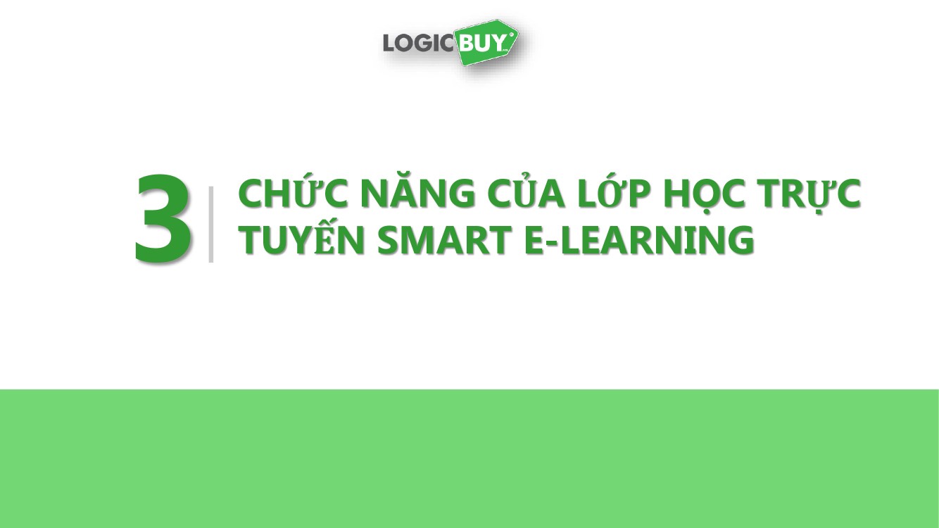 Lớp học trực tuyến E-Learning – LogicBUY Education