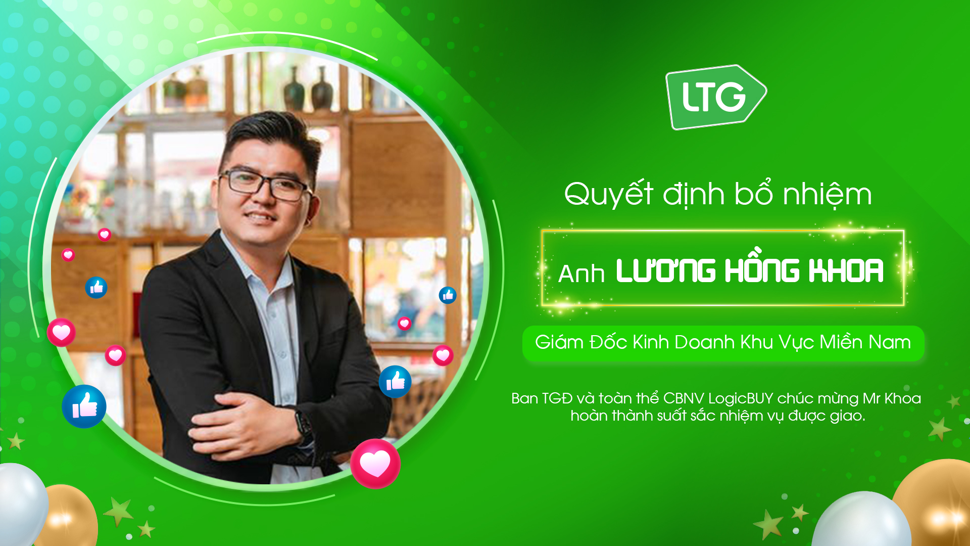Chúc mừng anh Lương Hồng Khoa – Giám đốc Dự án đảm nhận vai trò mới: Giám Đốc Kinh Doanh Khu Vực Miền Nam.